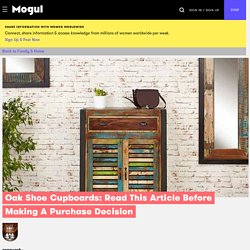 Oak Shoe Cupboards: Read This Article Before Making A Purchase Decision