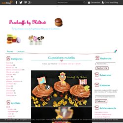 Cupcakes nutella - facebouffebymildred.over-blog.com