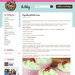 Cupcakes pistache-cerise - Cupcakes & Muffins - Féerie Cake