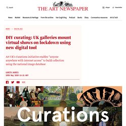 DIY curating: UK galleries mount virtual shows on lockdown using new digital tool