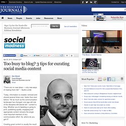 Too busy to blog? 3 tips for curating social media content - Vote for the best company in Orlando's business competition