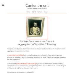 Content Curation versus Content Aggregation: A Velvet Mr. T Painting