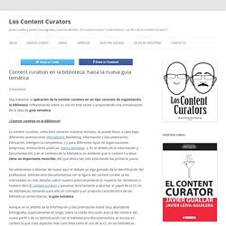 Content curation en la biblioteca: hacia la nueva guía temática