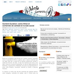 Content Curation: cómo filtrar el contenido de calidad en la web social