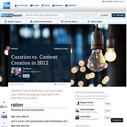 Curation vs. Content Creation in 2012 : Innovation