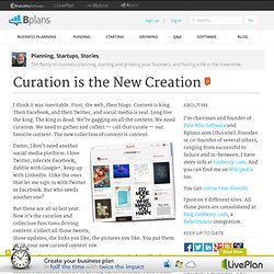 Curation is the New Creation