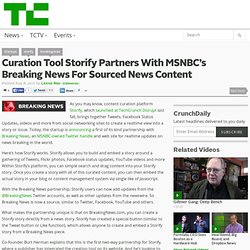 Curation Tool Storify Partners With MSNBC’s Breaking News For Sourced News Content