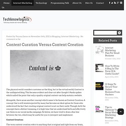 Content Curation Versus Content Creation