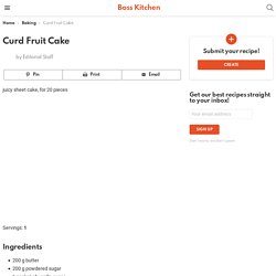 Curd Fruit Cake - Boss Kitchen