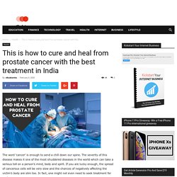 How to cure and heal from prostate cancer