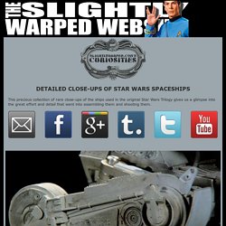 Detailed Close-Ups of Star Wars Spaceships