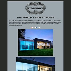 The Worlds Safest Home