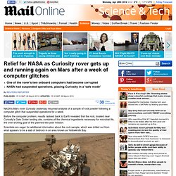 Relief for NASA as Curiosity rover gets up and running again on Mars after a week of computer glitches