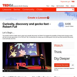 Curiosity, discovery and gecko feet - Robert Full