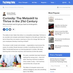 Curiosity: The Metaskill to Thrive in the 21st Century
