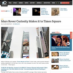 Mars Rover Curiosity Makes it to Times Square