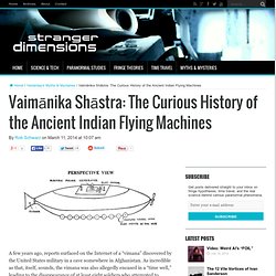 Vaimānika Shāstra: The Curious History of the Ancient Indian Flying Machines