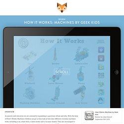 How It Works: Machines by Geek Kids