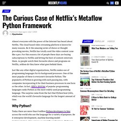 Netflix & Metaflow: How to manage real-life data Using Python?