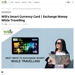 Exchange Money While Travelling