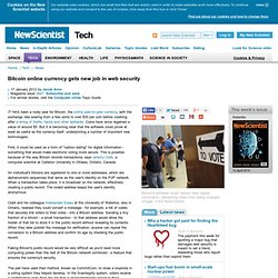 Bitcoin online currency gets new job in web security - tech - 17 January 2012