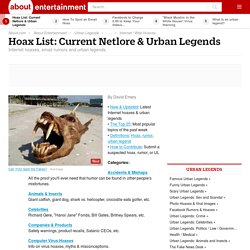 Current Internet Hoaxes, Email Rumors & Urban Legends