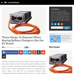 Three things To Request When Buying Battery Chargers Like the EV Brand