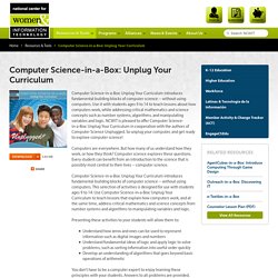 Computer Science-in-a-Box: Unplug Your Curriculum