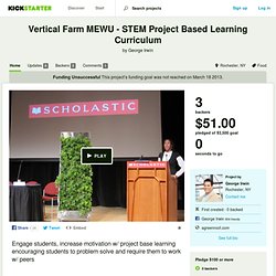 Vertical Farm MEWU - STEM Project Based Learning Curriculum by George Irwin