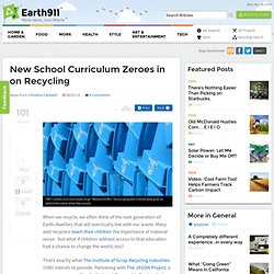 New School Curriculum Zeroes in on Recycling