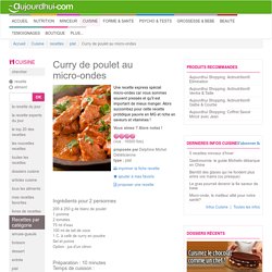 Curry de poulet au micro-ondes () - Recette plat