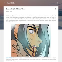 Curse of Neji And Child of Gawd