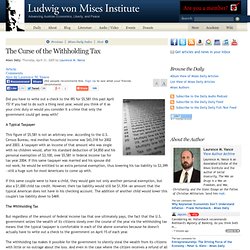 The Curse of the Withholding Tax - Laurence M. Vance