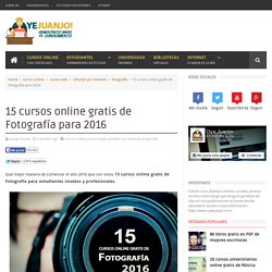 15 cursos online gratis de Fotografía para 2016