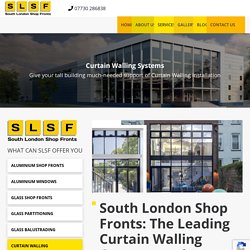 Curtain Walling Contractors in London
