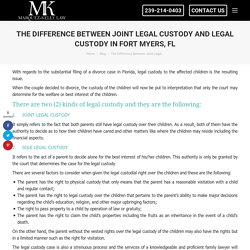 The Difference Between Joint Legal Custody and Legal Custody in Fort Myers, Fl