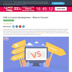 CMS vs Custom Development - What to Choose? - MotoCMS Blog