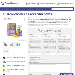 Custom Custom CBD Pills Packaging Wholesale