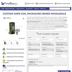 Custom Vape Coil Packaging Boxes Wholesale