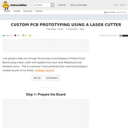 Custom PCB Prototyping using a Laser Cutter