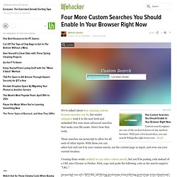 Four More Custom Searches You Should Enable In Your Browser Right Now
