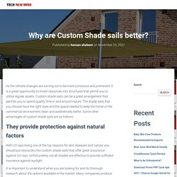 Why are Custom Shade sails better? - Tech new mind