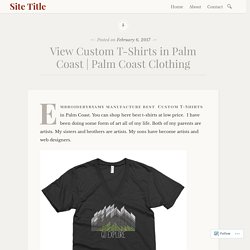 View Custom T-Shirts in Palm Coast