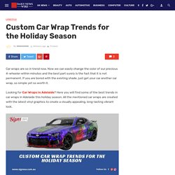 Custom Car Wrap Trends for the Holiday Season