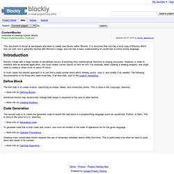 CustomBlocks - blockly - Overview of creating custom blocks. - A visual programming editor