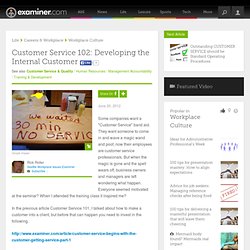Customer Service 102: Developing the Internal Customer - Seattle Workplace Issues