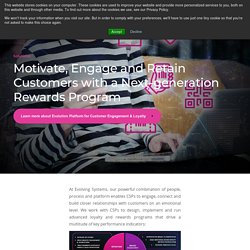 Customer Engagement; Loyalty Software; telecom customer offers: Evolving System