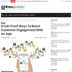 5 Full-Proof Ways To Boost Customer Engagement With An App