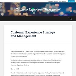 Customer Experience Strategy and Management