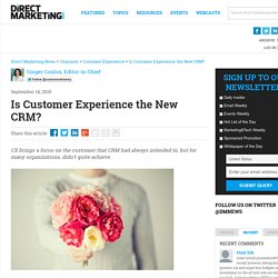 Is Customer Experience the New CRM?